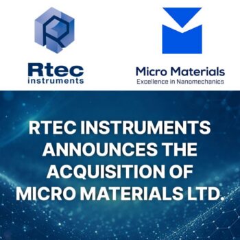 Rtec Instruments aquire MicroMaterials Lmt